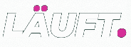 LÄUFT.